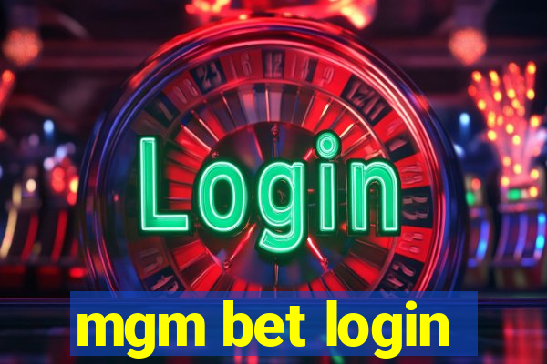 mgm bet login